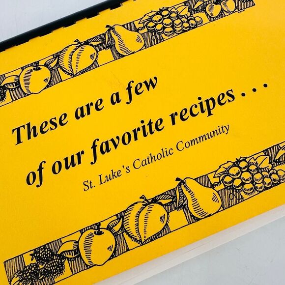 St. Luke's Catholic Community Cookbook Temple City California Spiralbound - Picture 2 of 11